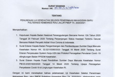 Penundaan Uji Kesehatan Seleksi Penerimaan Mahasiswa Baru Poltekkes Kemenkes Riau Jalur PMDP TA.2020/2021