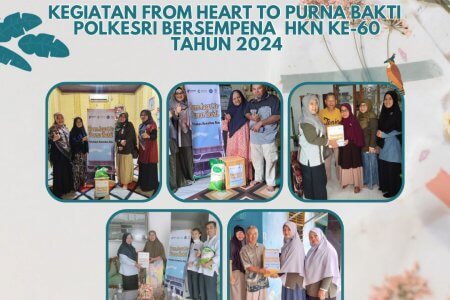 FROM HEART TO PURNA BAKTI POLKESRI BERSEMPANAN HKN