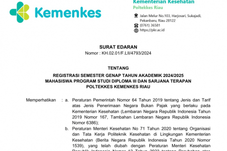 REGISTRASI SEMESTER GENAP TAHUN AKADEMIK 2024/2025 MAHASISWA PROGRAM STUDI DIPLOMA III DAN SARJANA TERAPAN POLTEKKES KEMENKES RIAU