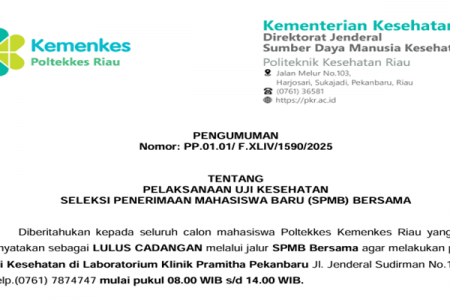 Pengumuman Pemanggilan Cadangan Tahap 2 SPMB Bersama Poltekkes Kemenkes Riau TA 2025/2026